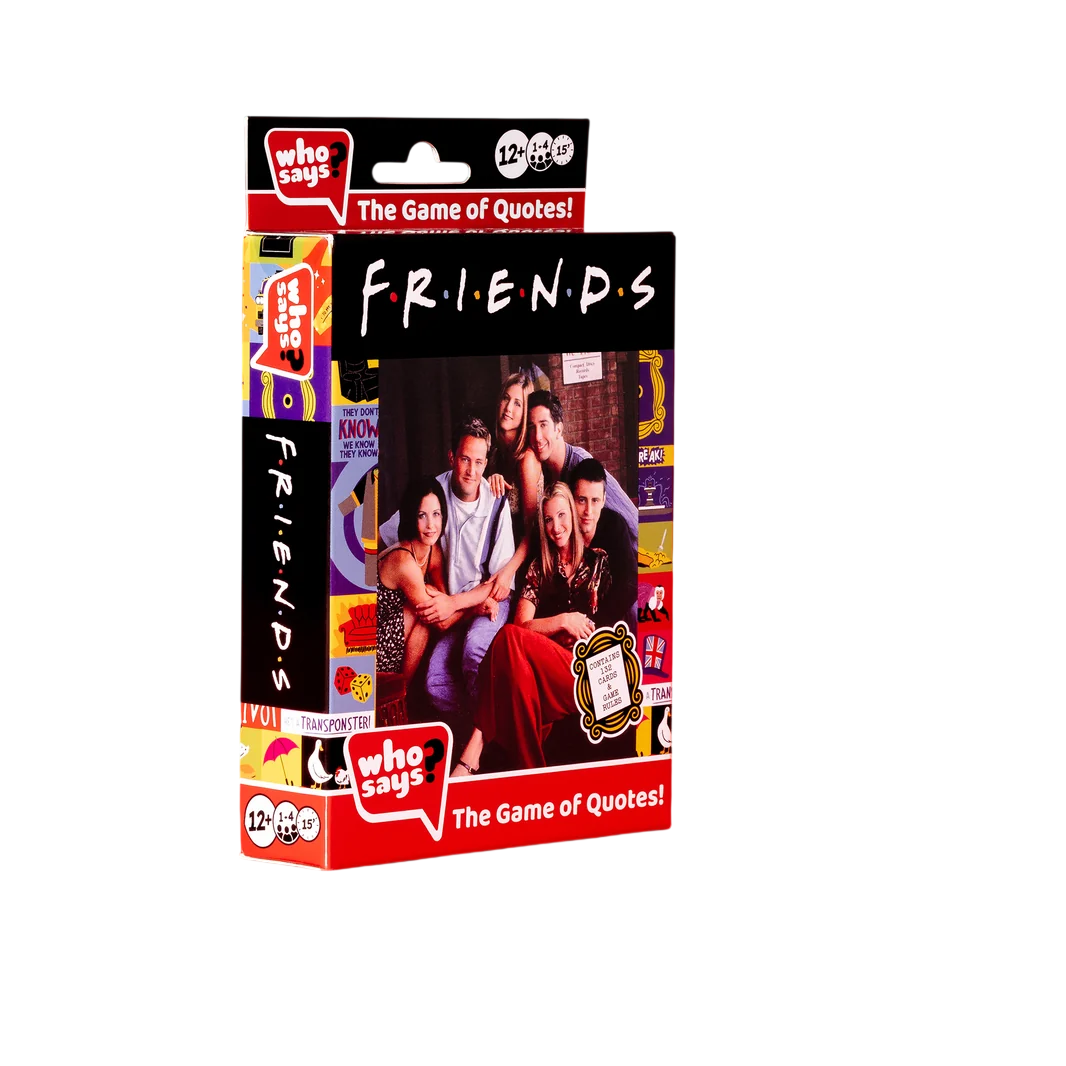 Who Says? Friends