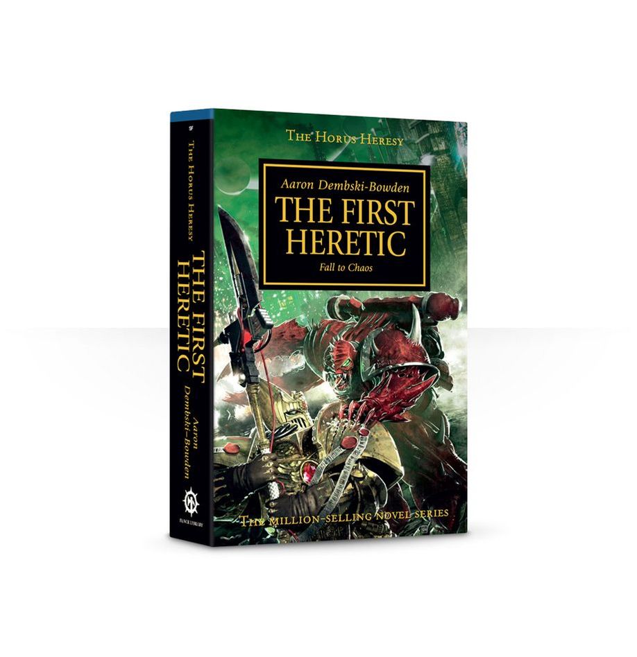The First Heretic - The Horus Hersey Book 14